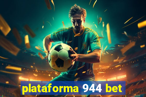 plataforma 944 bet